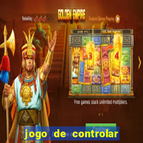 jogo de controlar as pessoas